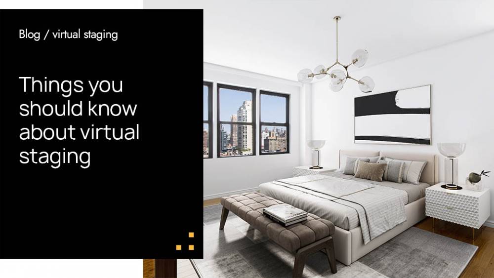 Things You Should Know About Virtual Staging